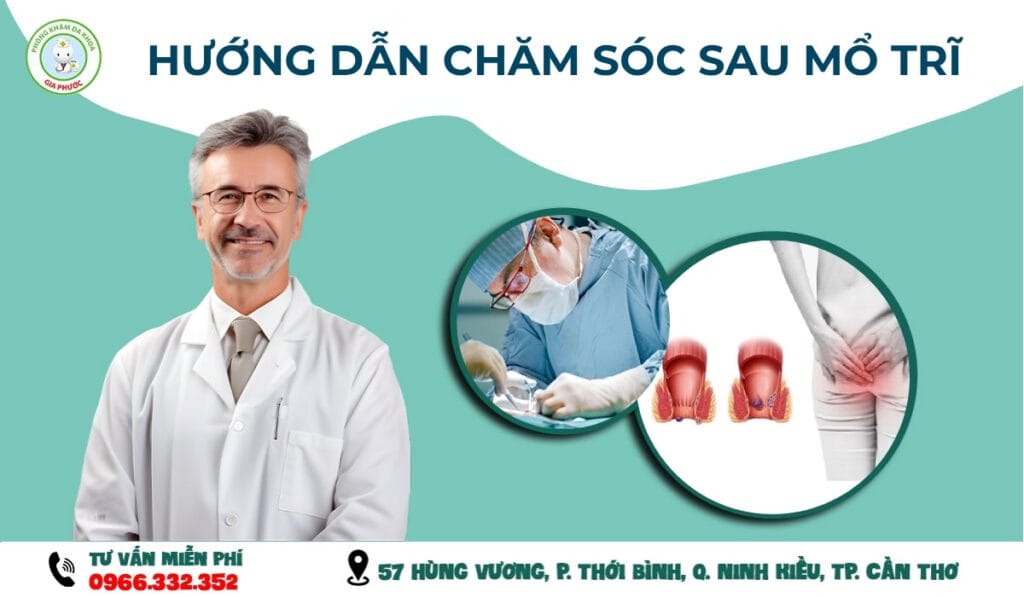 Chăm sóc sau mỗ trĩ