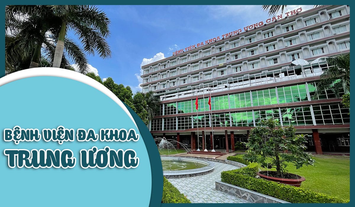 Bệnh viện đa khoa Trung Ương Cần Thơ