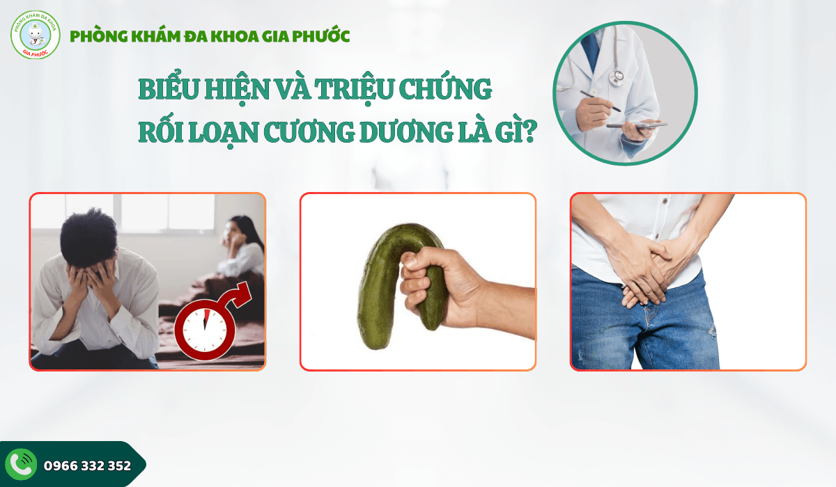 Biểu hiện và triệu chứng rối loạn cương dương là gì?