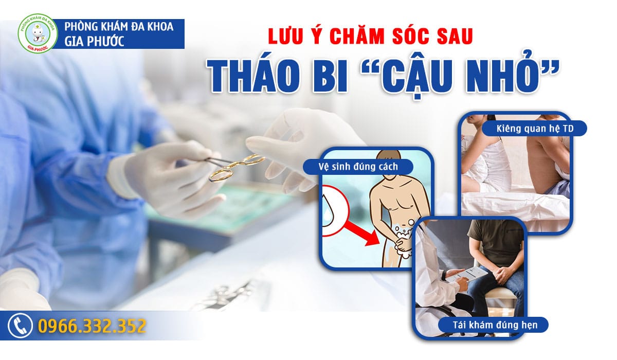 Hướng dẫn chăm sóc sau tháo bi dương vật