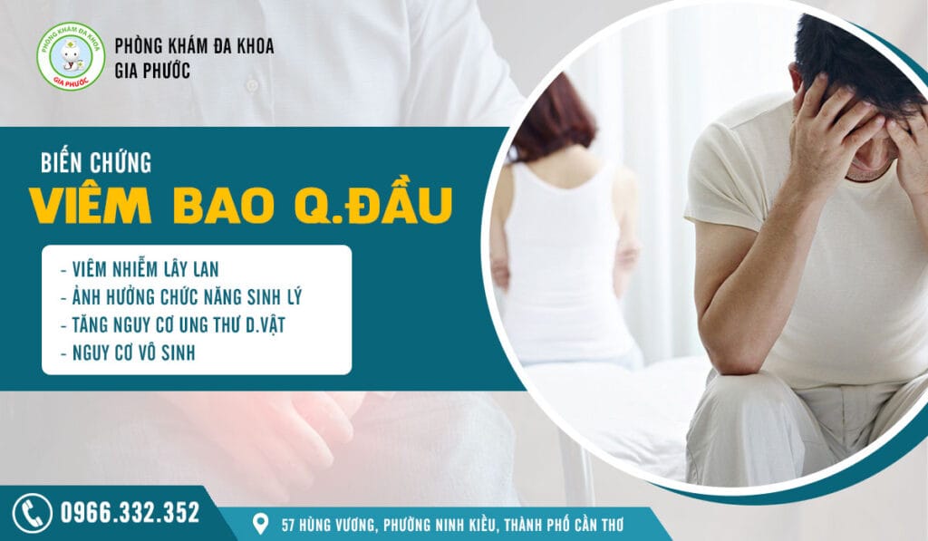 Viêm bao quy đầu nếu không điều trị có thể gây ra nhiều biến chứng ảnh hưởng sức khỏe sinh sản nam giới