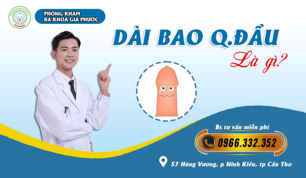 Tìm hiểu tình trạng dài bao quy đầu ở nam giới là gì?