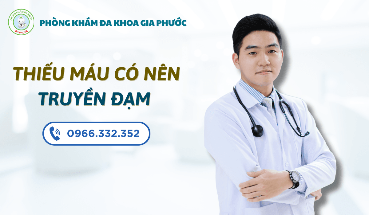 Thiếu máu có nên truyền đạm